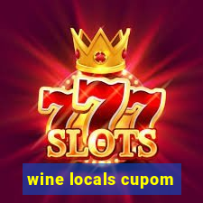 wine locals cupom